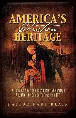 Amerikas christliches Erbe - America's Christian Heritage