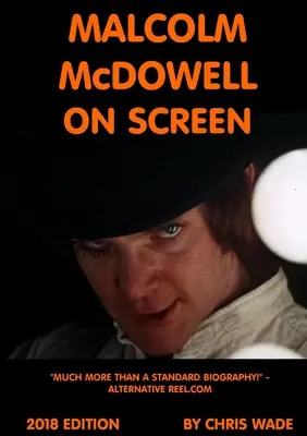 Malcolm McDowell auf der Leinwand Ausgabe 2018 - Malcolm McDowell On Screen 2018 Edition