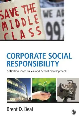 Soziale Verantwortung der Unternehmen: Definition, Kernthemen und aktuelle Entwicklungen - Corporate Social Responsibility: Definition, Core Issues, and Recent Developments