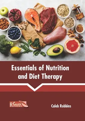 Grundlagen der Ernährung und Diättherapie - Essentials of Nutrition and Diet Therapy