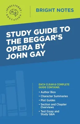 Studienführer zu The Beggar's Opera von John Gay - Study Guide to The Beggar's Opera by John Gay