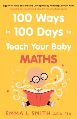 100 Wege in 100 Tagen, um Ihrem Baby Mathe beizubringen - 100 Ways in 100 Days to Teach Your Baby Maths