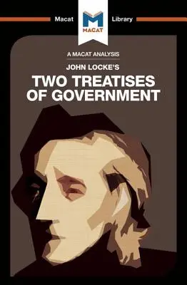 Eine Analyse von John Lockes Zwei Abhandlungen über die Regierung - An Analysis of John Locke's Two Treatises of Government