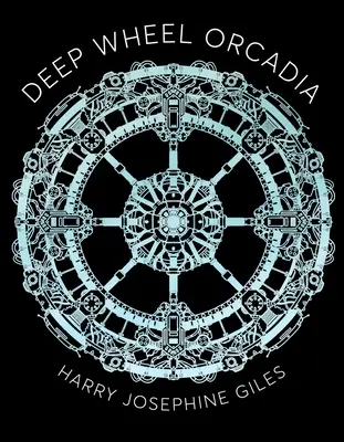 Tiefes Rad Orcadia - Deep Wheel Orcadia