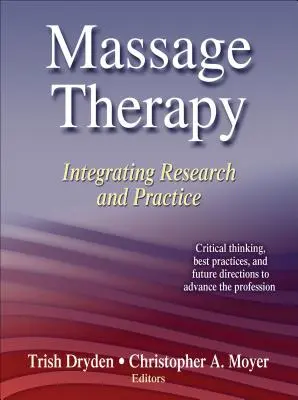 Massage-Therapie: Integration von Forschung und Praxis - Massage Therapy: Integrating Research and Practice