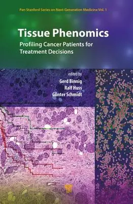 Tissue Phenomics: Profiling von Krebspatienten für Behandlungsentscheidungen - Tissue Phenomics: Profiling Cancer Patients for Treatment Decisions