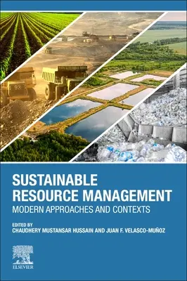 Nachhaltiges Ressourcenmanagement: Moderne Ansätze und Kontexte - Sustainable Resource Management: Modern Approaches and Contexts