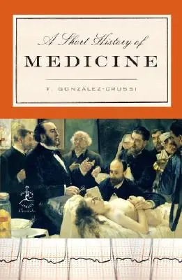 Eine kurze Geschichte der Medizin - A Short History of Medicine