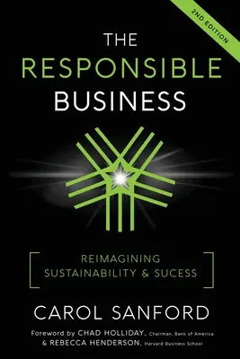 Das verantwortungsvolle Unternehmen: Nachhaltigkeit und Erfolg neu denken - The Responsible Business: Reimagining Sustainability and Success