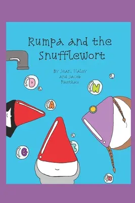 Rumpa und das Schnupfenkraut - Rumpa and the Snufflewort