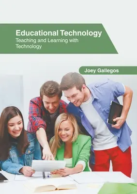 Bildungstechnologie: Lehren und Lernen mit Technologie - Educational Technology: Teaching and Learning with Technology