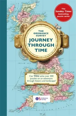 The Ordnance Survey - Eine Reise durch die Zeit - The Ordnance Survey Journey Through Time
