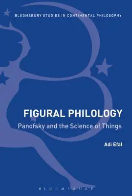 Figürliche Philologie: Panofsky und die Wissenschaft der Dinge - Figural Philology: Panofsky and the Science of Things