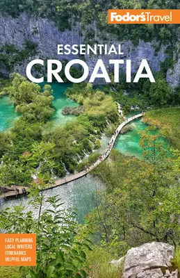 Fodor's Essential Kroatien: Mit Montenegro & Slowenien - Fodor's Essential Croatia: With Montenegro & Slovenia