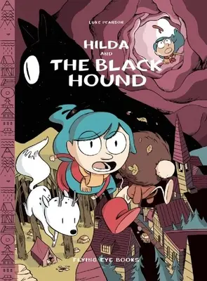 Hilda und der Schwarze Jagdhund: Hilda Buch 4 - Hilda and the Black Hound: Hilda Book 4