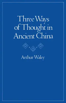 Drei Wege des Denkens im alten China - Three Ways of Thought in Ancient China