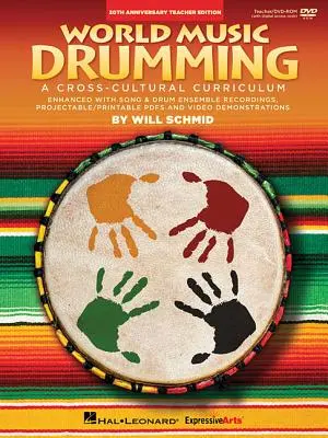 Weltmusik-Trommeln: Lehrer/DVD-ROM (20. Jubiläumsausgabe): Ein kulturübergreifendes Curriculum mit Aufnahmen von Liedern und Trommelensembles, Pdfs und - World Music Drumming: Teacher/DVD-ROM (20th Anniversary Edition): A Cross-Cultural Curriculum Enhanced with Song & Drum Ensemble Recordings, Pdfs and