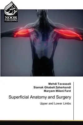 Oberflächliche Anatomie und Chirurgie - Superficial Anatomy and Surgery