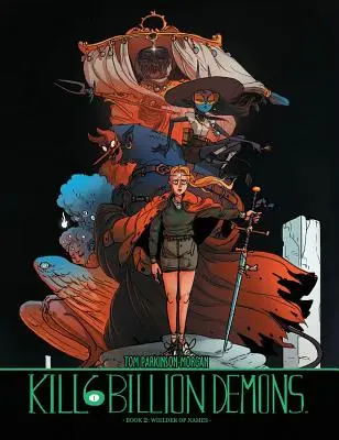 Töte 6 Milliarden Dämonen Buch 2 - Kill 6 Billion Demons Book 2