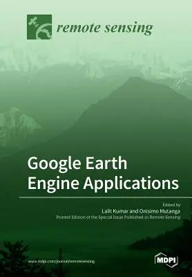 Google Earth Engine-Anwendungen - Google Earth Engine Applications