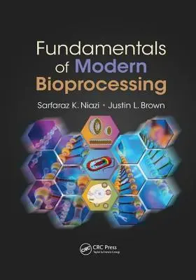 Grundlagen der modernen Bioprozesstechnik - Fundamentals of Modern Bioprocessing
