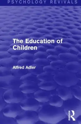 Die Erziehung der Kinder - The Education of Children