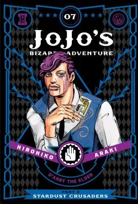 Jojos Bizarre Abenteuer: Teil 3 - Sternenstaub-Kreuzritter, Bd. 7, 7 - Jojo's Bizarre Adventure: Part 3--Stardust Crusaders, Vol. 7, 7