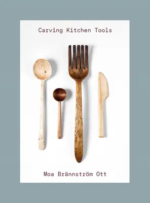 Schnitzen von Küchenwerkzeugen - Carving Kitchen Tools
