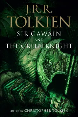 Sir Gawain und der grüne Ritter, Pearl und Sir Orfeo - Sir Gawain and the Green Knight, Pearl, and Sir Orfeo