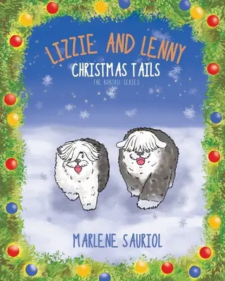 Lizzie und Lenny: Weihnachtsschwänze - Lizzie and Lenny: Christmas Tails