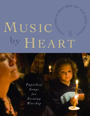 Musik auswendig: Papierlose Lieder für den Abendgottesdienst - Music by Heart: Paperless Songs for Evening Worship