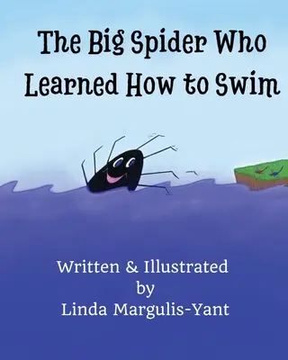 Die große Spinne, die schwimmen lernte - The Big Spider Who Learned How to Swim