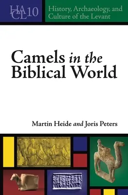 Kamele in der biblischen Welt - Camels in the Biblical World