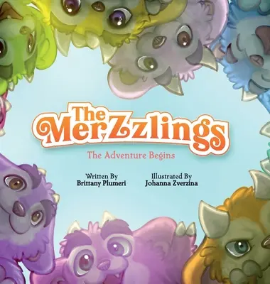 Die Merzzlinge: Das Abenteuer beginnt - The Merzzlings: The Adventure Begins