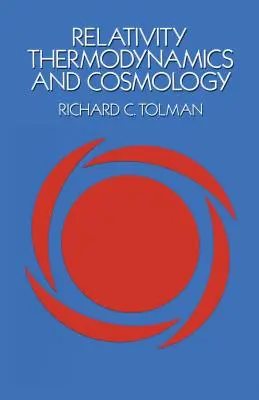Relativitätstheorie, Thermodynamik und Kosmologie - Relativity, Thermodynamics and Cosmology