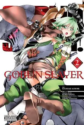 Koboldjäger, Bd. 2 (Manga) - Goblin Slayer, Vol. 2 (Manga)