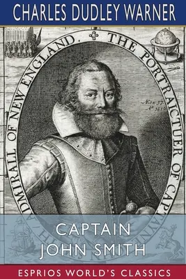 Kapitän John Smith (Esprios-Klassiker) - Captain John Smith (Esprios Classics)