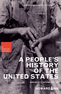 A People's History of the United States: Gekürzte Unterrichtsausgabe - A People's History of the United States: Abridged Teaching Edition