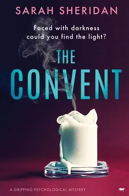 Der Konvent: Ein packender psychologischer Krimi - The Convent: A Gripping Psychological Mystery