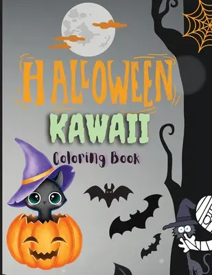 Halloween Kawaii-Malbuch: Happy Halloween Malbuch für Kinder Niedliche gruselige große Bilder zum Ausmalen wie ... Einhorn, Kürbis, Spukhäuser, - Halloween Kawaii Coloring Book: Happy Halloween Coloring Book For Kids Cute Spooky Big Pictures to Color Such as ... Unicorn, Pumpkin, Haunted Houses,