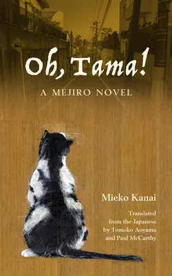 Oh, Tama!: Ein Mejiro-Roman - Oh, Tama!: A Mejiro Novel