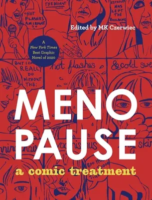 Menopause: Eine Comic-Behandlung - Menopause: A Comic Treatment