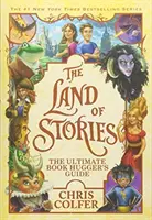 Land der Geschichten: Der ultimative Leitfaden für Buchliebhaber - Land of Stories: The Ultimate Book Hugger's Guide