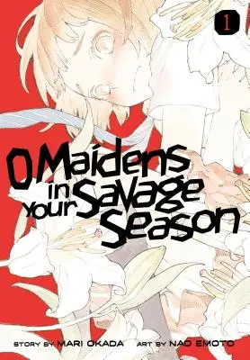 O Maidens in Your Savage Staffel 1 - O Maidens in Your Savage Season 1