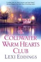 Der Club der warmen Herzen von Coldwater - The Coldwater Warm Hearts Club