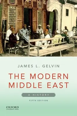 Der moderne Nahe Osten: Eine Geschichte - The Modern Middle East: A History