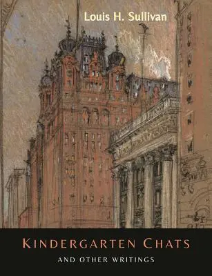 Kindergartengespräche und andere Schriften [Revidierte Ausgabe] - Kindergarten Chats and Other Writings [Revised Edition]