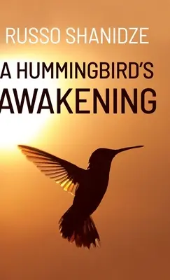 Das Erwachen eines Kolibris - A Hummingbird's Awakening