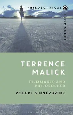 Terrence Malick: Filmemacher und Philosoph - Terrence Malick: Filmmaker and Philosopher