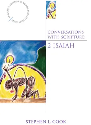 Gespräche mit der Heiligen Schrift: 2 Jesaja - Conversations with Scripture: 2 Isaiah